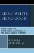Being White, Being Good (eBook, ePUB) - Bild 1