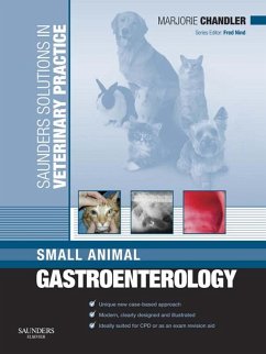 Solutions Veterinary Practice: Small Animal Gastroenterology E-Book (eBook, ePUB) - Chandler, Marjorie