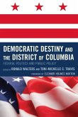 Democratic Destiny and the District of Columbia (eBook, ePUB)