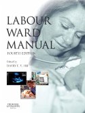Labour Ward Manual (eBook, ePUB)