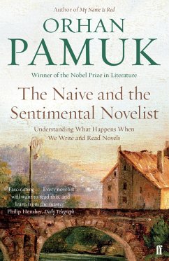 The Naive and the Sentimental Novelist (eBook, ePUB) - Pamuk, Orhan
