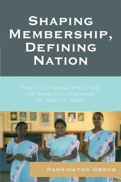 Shaping Membership, Defining Nation (eBook, PDF) - Obeng, Pashington