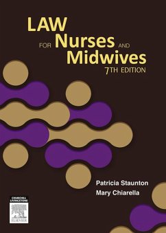 Law for Nurses and Midwives (eBook, PDF) - Staunton AM, Rn; Chiarella AM, Rn