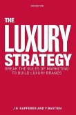 The Luxury Strategy (eBook, ePUB)