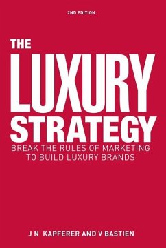 The Luxury Strategy (eBook, ePUB) - Kapferer, Jean-Noël; Bastien, Vincent