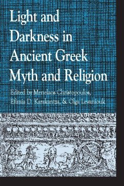 Light and Darkness in Ancient Greek Myth and Religion (eBook, ePUB)