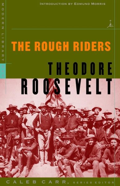 The Rough Riders (eBook, ePUB)