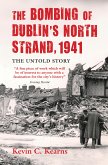 The Bombing of Dublin's North Strand by German Luftwaffe (eBook, ePUB)