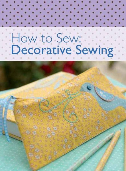 How to Sew - Decorative Sewing (eBook, ePUB) How to Sew - Decorative Sewing (eBook, ePUB)