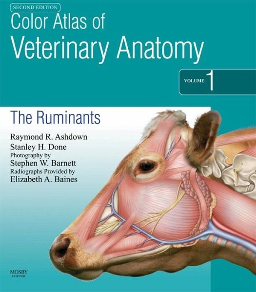 Color Atlas of Veterinary Anatomy, Volume 1, The Ruminants E-Book (eBook, ePUB) Color Atlas of Veterinary Anatomy, Volume 1, The Ruminants E-Book (eBook, ePUB)