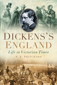 Dickens's England (eBook, ePUB) - Pritchard, R. E.