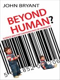 Beyond Human? (eBook, ePUB)