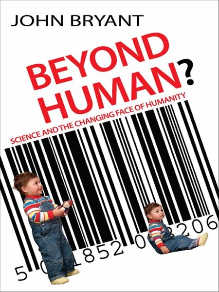 Beyond Human? (eBook, ePUB) Beyond Human? (eBook, ePUB)