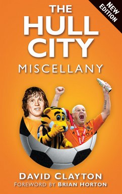 The Hull City Miscellany (eBook, ePUB) - Clayton, David