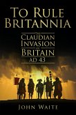To Rule Britannia (eBook, ePUB)