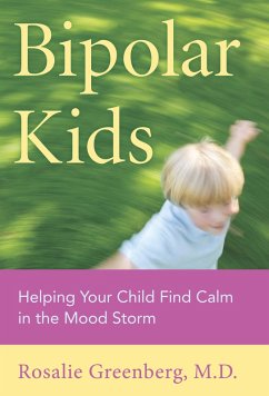 Bipolar Kids (eBook, ePUB) - Greenberg, Rosalie