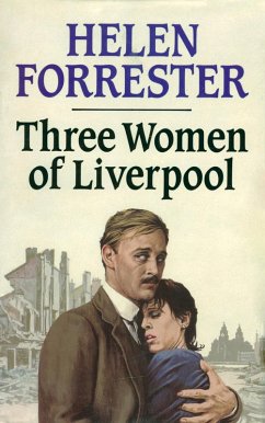 Cover Three Women of Liverpool (eBook, ePUB)