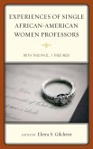 Experiences of Single African-American Women Professors (eBook, ePUB)