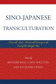 Sino-Japanese Transculturation (eBook, ePUB) Sino-Japanese Transculturation (eBook, ePUB)