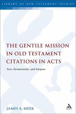 Cover The Gentile Mission in Old Testament Citations in Acts (eBook, PDF)