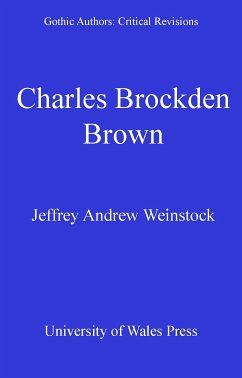 Charles Brockden Brown (eBook, PDF) - Weinstock, Jeffrey