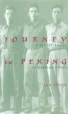 Journey to Peking: A Secret Agent in Wartime China (eBook, ePUB)