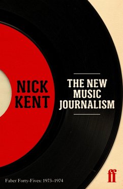 The New Music Journalism (eBook, ePUB) - Kent, Nick
