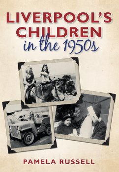 Liverpool's Children in the 1950s (eBook, ePUB) - Russell, Pamela