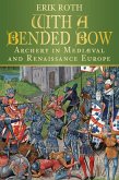 With a Bended Bow (eBook, ePUB)