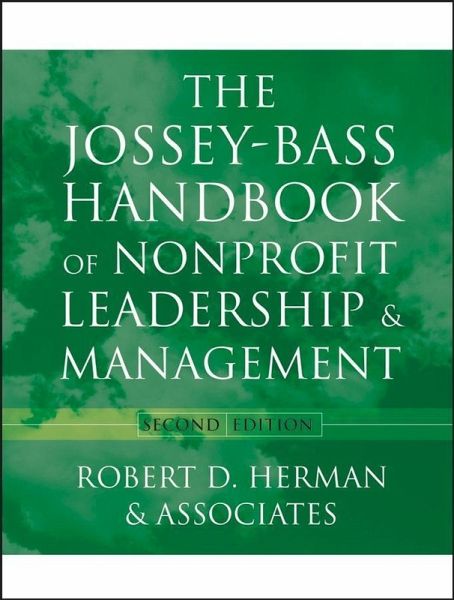 The Jossey-Bass Handbook of Nonprofit Leadership and Management (eBook, PDF) The Jossey-Bass Handbook of Nonprofit Leadership and Management (eBook, PDF)
