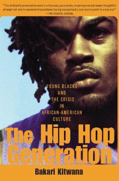 The Hip-Hop Generation (eBook, ePUB) - Kitwana, Bakari