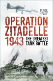 Operation Zitadelle 1943 (eBook, ePUB)