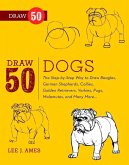 Draw 50 Dogs (eBook, ePUB)