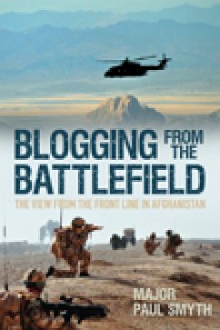 Blogging from the Battlefield (eBook, ePUB) - Smith, Major Paul