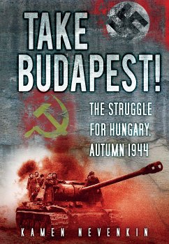 Take Budapest! (eBook, ePUB) - Nevenkin, Kamen