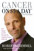 Cancer on Five Dollars a Day (chemo not included) (eBook, ePUB)