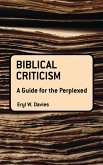 Biblical Criticism: A Guide for the Perplexed (eBook, ePUB)
