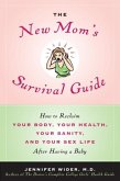 The New Mom's Survival Guide (eBook, ePUB)