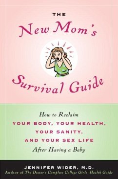 The New Mom's Survival Guide (eBook, ePUB) - Wider, Jennifer