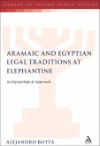 The Aramaic and Egyptian Legal Traditions at Elephantine (eBook, PDF)