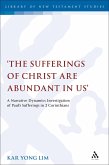 The Sufferings of Christ Are Abundant In Us' (eBook, PDF) The Sufferings of Christ Are Abundant In Us' (eBook, PDF)