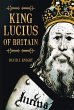 King Lucius of Britain (eBook, ePUB) - Bild 1