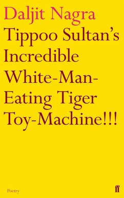 Tippoo Sultan's Incredible White-Man-Eating Tiger Toy-Machine!!! (eBook, ePUB) - Nagra, Daljit