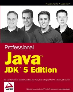 Professional Java, JDK 5 Edition (eBook, PDF) - Richardson, W. Clay; Avondolio, Donald; Vitale, Joe; Schrager, Scot; Mitchell, Mark W.; Scanlon, Jeff