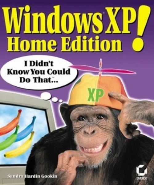 Windows XP Home Edition! (eBook, PDF) Windows XP Home Edition! (eBook, PDF)
