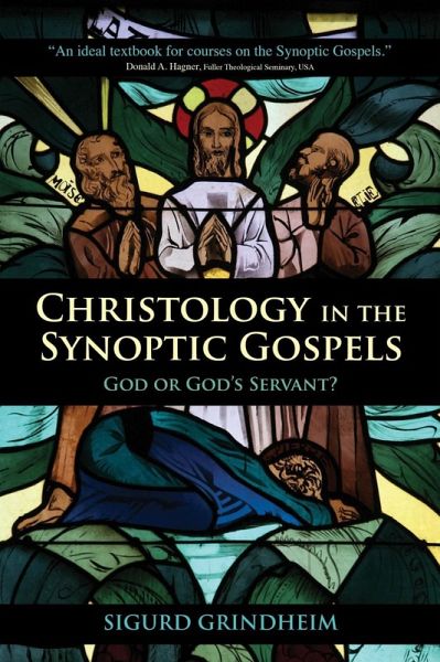 Christology in the Synoptic Gospels (eBook, PDF) Christology in the Synoptic Gospels (eBook, PDF)