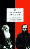 Tolstoy or Dostoevsky (eBook, ePUB) Tolstoy or Dostoevsky (eBook, ePUB)