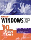 Windows XP in 10 Simple Steps or Less (eBook, PDF)