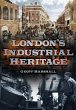 London's Industrial Heritage (eBook,... - Bild 1