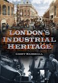 London's Industrial Heritage (eBook, ePUB)